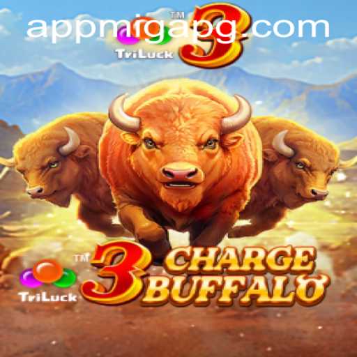 Discovering 3ChargeBuffalo: A Thrilling Game Experience with migapg PH Login
