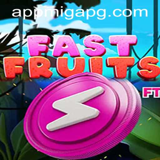 Unpacking the Thrills of FastFruits: An Exciting Journey
