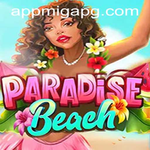 Discover the Allure of ParadiseBeach: A Tropical Gaming Retreat